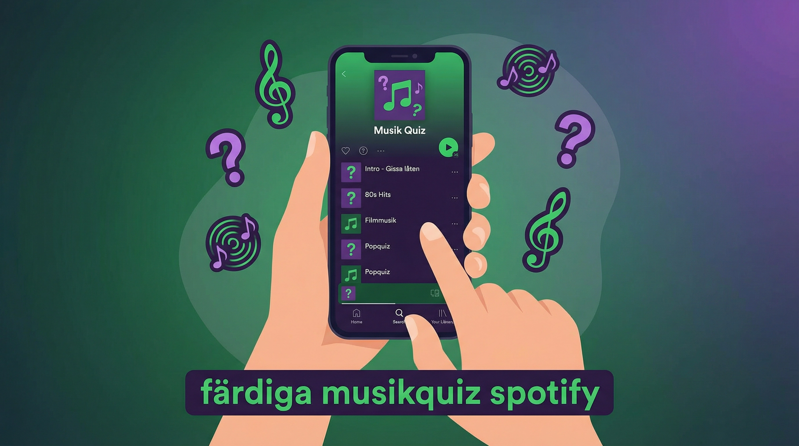 Två händer håller en mobil med spellistan "Musik Quiz", omgiven av musiknoter och frågetecken för Runda 1.